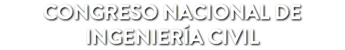 CONGRESO NACIONAL DE INGENIERÍA CIVIL